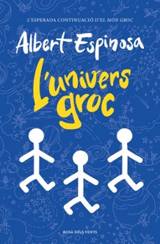 l univers groc-albert espinosa-9788410256156