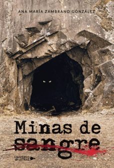 minas de sangre (ebook)-ana maría zambrano gonzález-9788410277656
