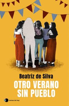 otro verano sin pueblo (ebook)-beatriz de silva-9788410293656