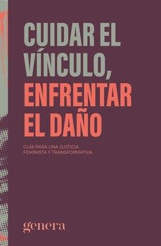 cuidar el vinculo, enfrentar el daño-9788410316256