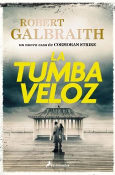 la tumba veloz (cormoran strike 7) (ebook)-robert galbraith-9788410340756