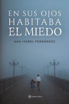 en sus ojos habitaba el miedo (ebook)-9788410373556