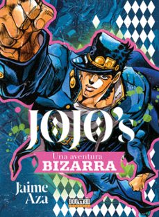 jojos: una aventura bizarra-jaime aza-9788410390256