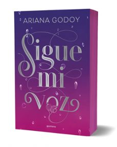 sigue mi voz (edicion especial con cantos tintados)-ariana godoy-9788410395756