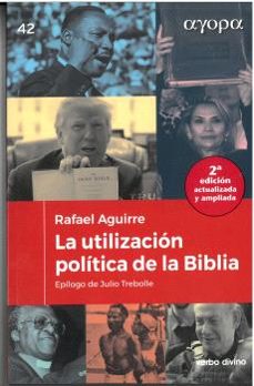 la utilizacion politica de la biblia-rafael aguirre monasterio-9788410631656