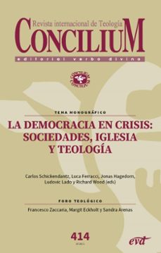 la democracia en crisis: sociedades, iglesia y teologia (ebook)-carlos schickendantz-luca ferracci-jonas hagedorn-9788410632356