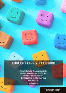 educar para la felicidad. (ebook)-antonio salvador jiménez hernández-9788410707856