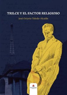 trilce y el factor religioso-jose octavio toledo alcalde-9788410971356