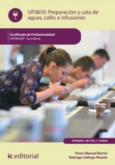 preparacion y cata de aguas, cafes e infusiones. hotr0209 (ebook)-víctor manuel martín buitrago gallego-nicasio-9788411034456
