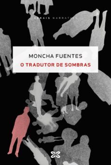 o tradutor de sombras-moncha fuentes-9788411101356