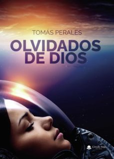 olvidados de dios (ebook)-tomas perales benito-9788411115056