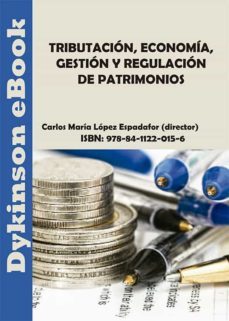 tributacion, economia, gestion y regulacion de patrimonios. (ebook)-carlos maria lopez espadafor-9788411220156