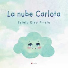 la nube carlota-estela rizo prieto-9788411376556