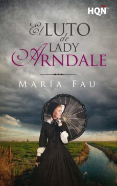 el luto de lady arndale (ebook)-maria fau-9788411411356