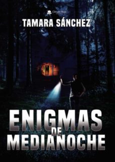 enigmas de medianoche-tamara sanchez martinez-9788411457156