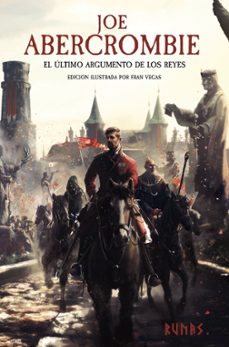 el último argumento de los reyes [edición ilustrada]-joe abercrombie-9788411484756