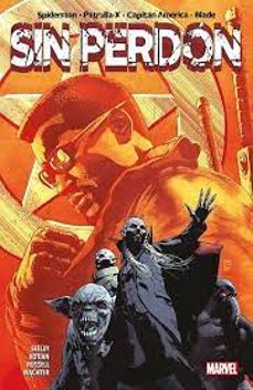 sin perdon  spiderman-patrulla-x-capitan america-blade-9788411507356