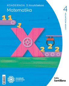 koadernoa matematika 4-3 primaria munduak eraikitzen zubia santillana-9788411605656