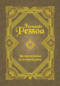 fernando pessoa: las mejores poesías de los mejores poetas-fernando pessoa-9788411710756