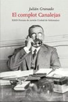 el complot canalejas (xxiii premio de novela ciudad de salamanca)-9788412055856