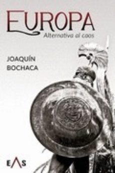 europa, alternativa al caos-joaquin bochaca-9788412062656