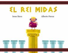 el rei midas-irene riera-alberto pieruz-9788412187656