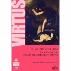 el signo de cain (virtus 28)-miguel angel fuentes-9788412195156