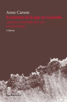 economia de lo que no se pierde-anne carson-9788412243956