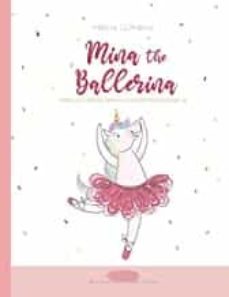 mina the ballerina-mireia gombau-9788412347456
