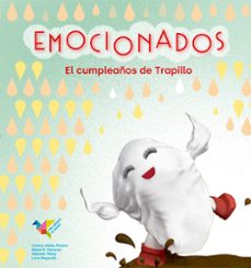 emocionados: el cumpleaños de trapillo-9788412376456