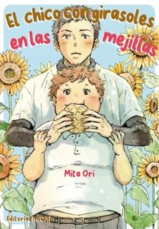 el chico con girasoles en las mejillas-9788412469356