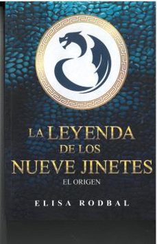 la leyenda de los nueve jinetes-elisa rodbal-9788412472356