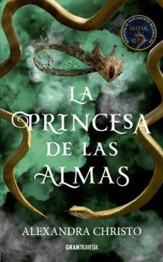 la princesa de las almas-alexandra christo-9788412473056