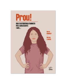 prou! guia d autodefensa feminista per a adolescents (i m es...)-9788412517156