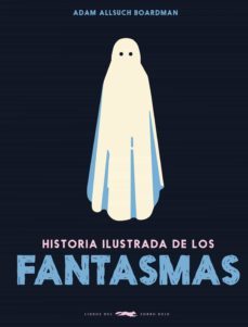 historia ilustrada de los fantasmas-9788412570656