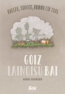 goiz lainotsu bat (kaltza ttantto brinko eta txas 2)-nono granero-9788412580556