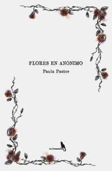flores en anonimo-paula pastor garcia-9788412618556