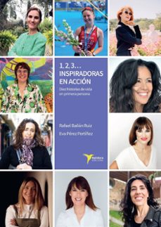 1, 2, 3... inspiradoras en accion-rafael bailon ruiz-eva perez pertiñez-9788412693256