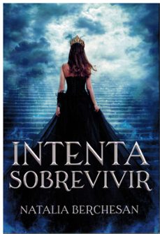 intenta sobrevivir-natalia berchesan baranova-9788412795356