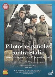 pilotos españoles contra stalin-jose andres de lacour macia-9788412820256