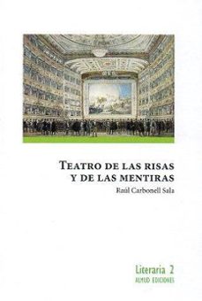teatro de las risas y las mentiras-raul carbonell sala-9788412822656