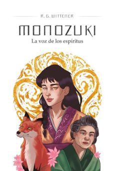 monozuki. la voz de los espiritus (ebook)-r. g. wittener-vanessa little nessa ambata-eneko menika-9788412855456