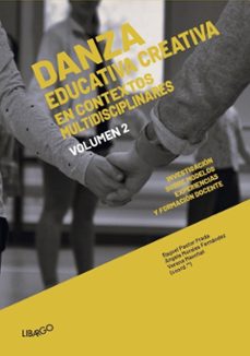 danza educativa creativa en contextos multidisciplinares-christa coogan-daiane solange stoeberl da cunha-9788412905656
