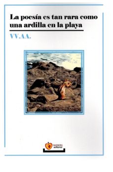 la poesia es tan rara como una ardilla en la playa-9788412913156