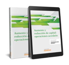 aumento y reduccion de capital: operaciones acordeon-9788413099156