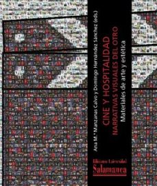 cine y hospitalidad: narrativas visuales del otro. materiales de arte y estetica-9788413114156