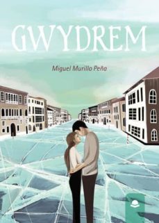 gwydrem (ebook)-miguel murillo peña murillo peña-9788413172156