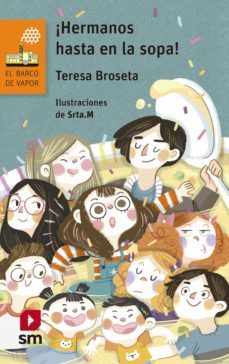 ¡hermanos hasta en la sopa! (ebook)-teresa broseta-9788413182056