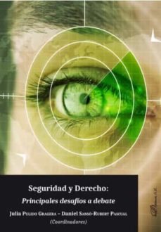 seguridad y derecho. principales desafios a debate-daniel sanso rubert pascual-julia pulido gragera-9788413247656
