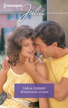 simplemente un beso (ebook)-carla cassidy-9788413289656